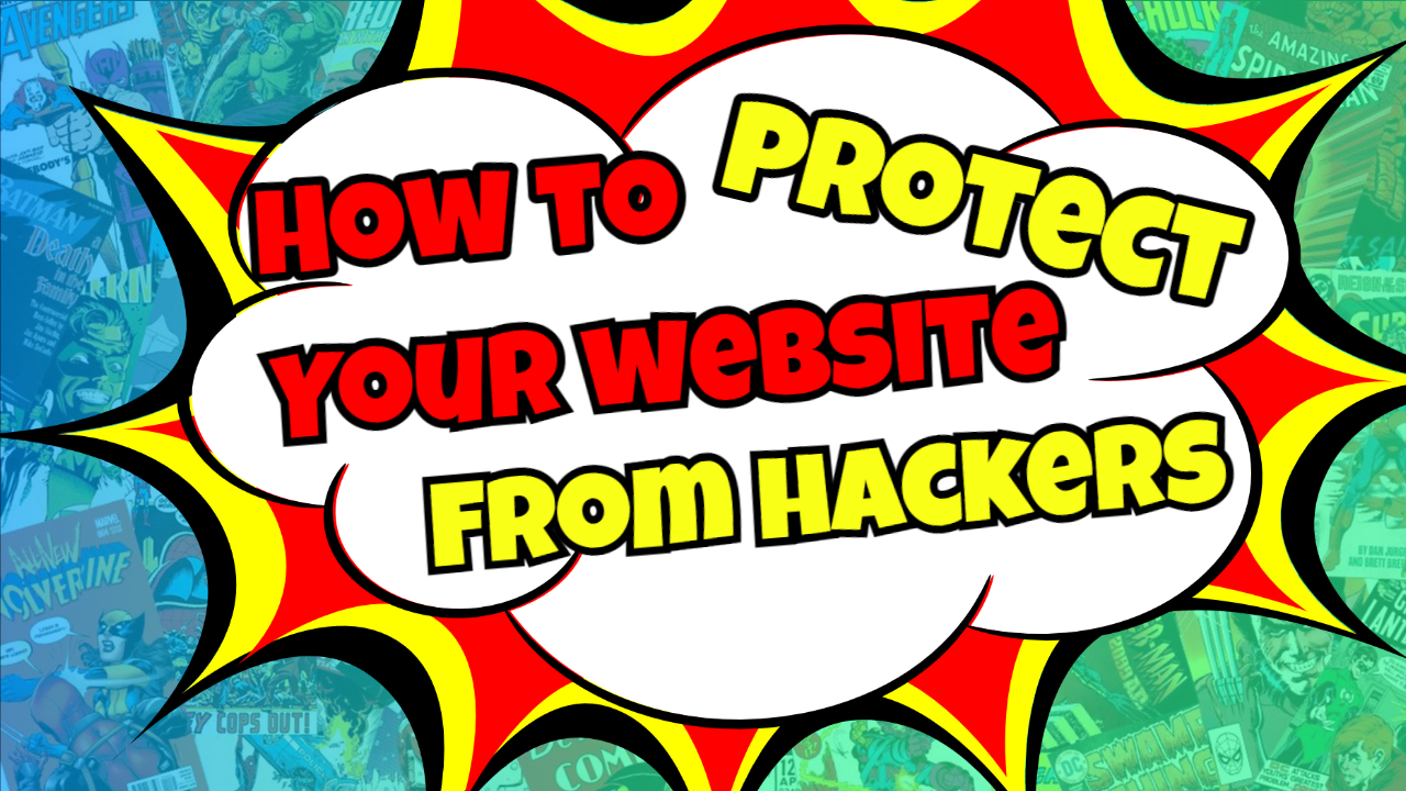 to protect your websites from hackers.